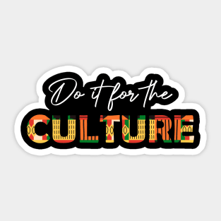 African, Do it for the Culture Sticker